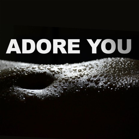 Adore You (Instrumental) | Boomplay Music