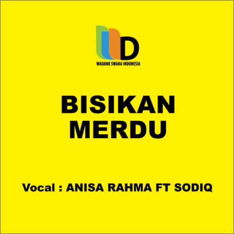 Bisikan Merdu ft. Sodiq | Boomplay Music