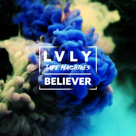 Believer (Instrumental Version) ft. Lvly | Boomplay Music