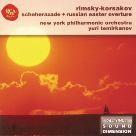 Scheherazade, Op. 35: The Sea and Sinbad's Ship ft. Glenn Dicterow