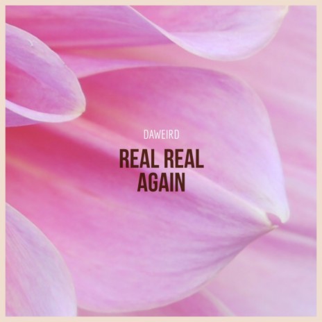 Real Real Again (Original Mix)