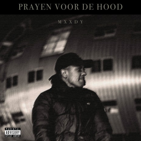 Prayen Voor De Hood | Boomplay Music