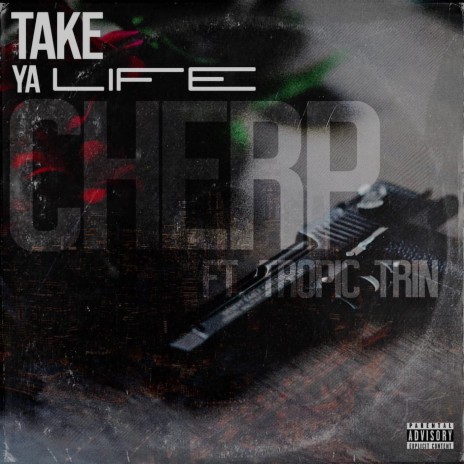 Take Ya Life ft. Tropic Trin | Boomplay Music