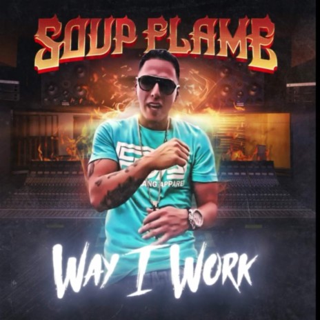 Way I Work | Boomplay Music