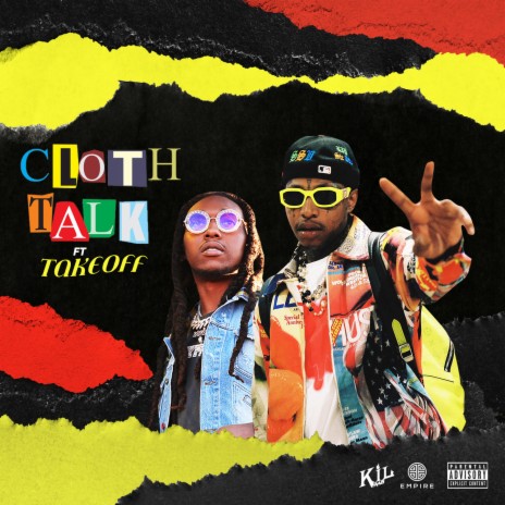 Cloth Talk ft. Takeoff | Boomplay Music