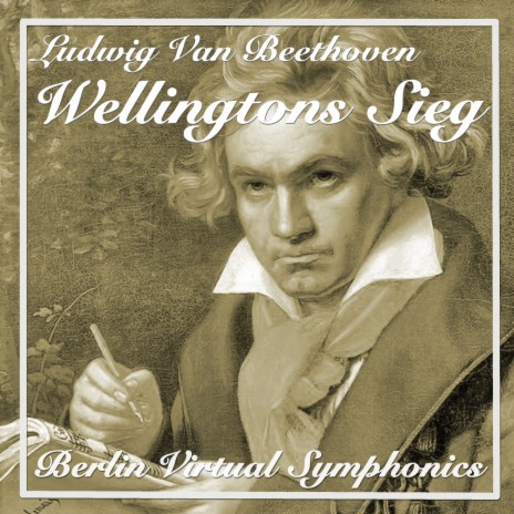 Wellingtons Sieg in Es major, Op. 91: I. Die Schlacht | Boomplay Music