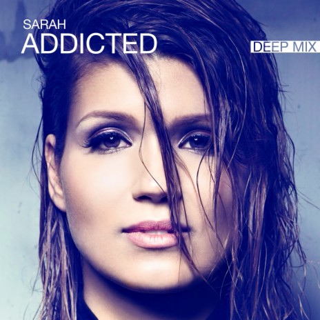 Addicted (Deep Mix) | Boomplay Music