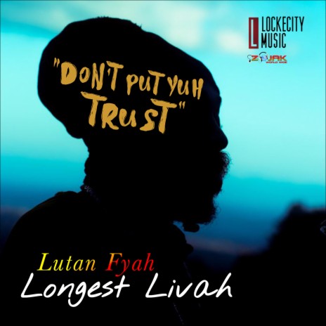 Don't Put Yuh Trust | Boomplay Music