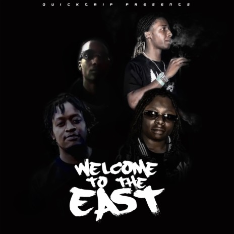 Welcome to the East ft. Dre Hall, Swev & Lil Cee | Boomplay Music