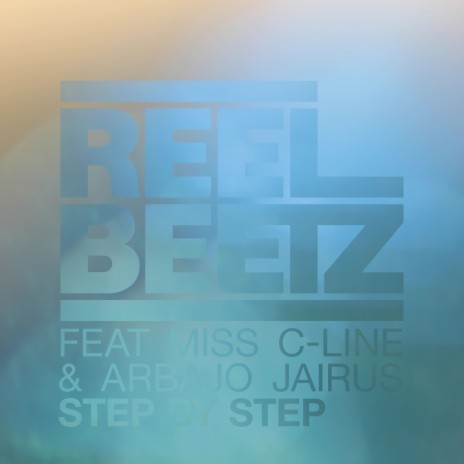 Step by Step ft. Miss C-Line & Arbajo Jairus