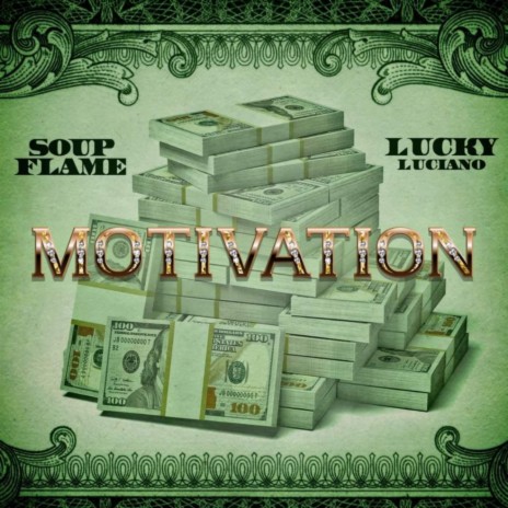 Motivation ft. Lucky Luciano | Boomplay Music