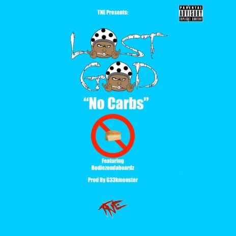 No Carbs ft. Bodiezondaboardz | Boomplay Music