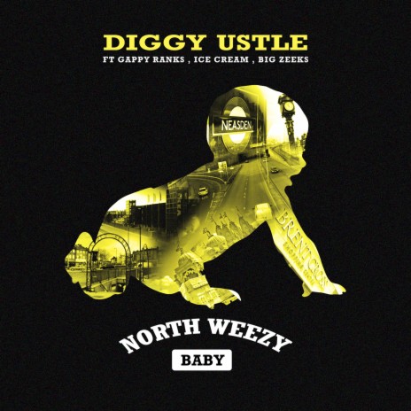 Northweezy Baby ft. Big Zeeks, Ice Cream & Gappy Ranks | Boomplay Music