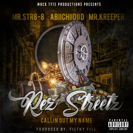 Rez Streetz Callin Out My Name ft. Abiichiidii D & Mr.Kreeper | Boomplay Music