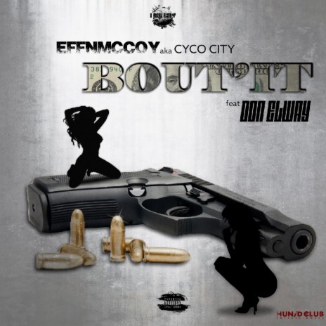 Bout It ft. Don Elway | Boomplay Music