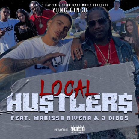 Local Hustlers ft. Marissa Rivera & J Diggs | Boomplay Music