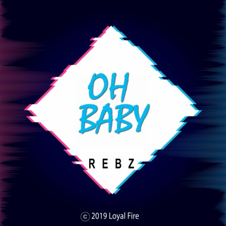 Oh Baby | Boomplay Music