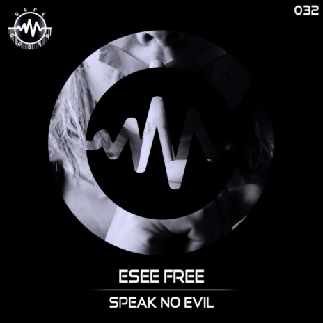 Speak No Evil (Original Mix) | Boomplay Music