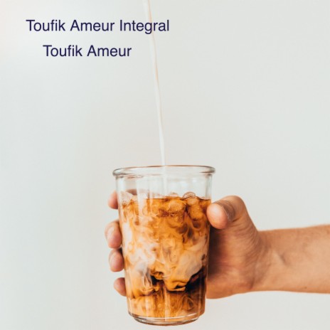 Toufik Ameur63 | Boomplay Music