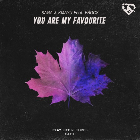 You Are My Favourite ft. Kmayu & Frocs | Boomplay Music