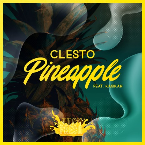 Pineapple ft. Kasikah | Boomplay Music