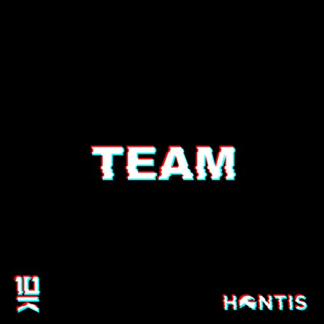 Team ft. Hontis | Boomplay Music