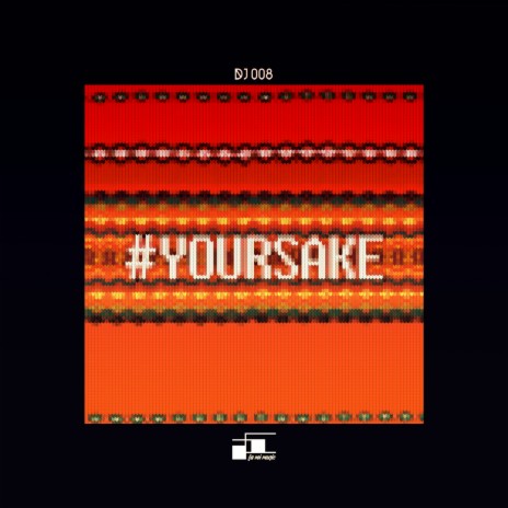 #yoursake ft. The Editor & Dia | Boomplay Music