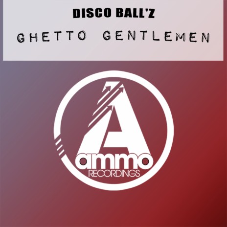 Ghetto Gentlemen (Original Mix) | Boomplay Music