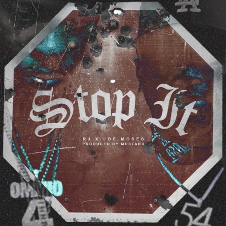 Stop It ft. RJmrLA | Boomplay Music