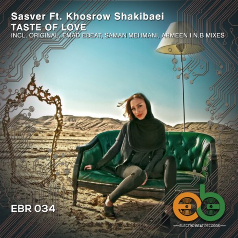 Taste Of Love (Emad EBEAT Remix) ft. Khosrow Shakibaei | Boomplay Music