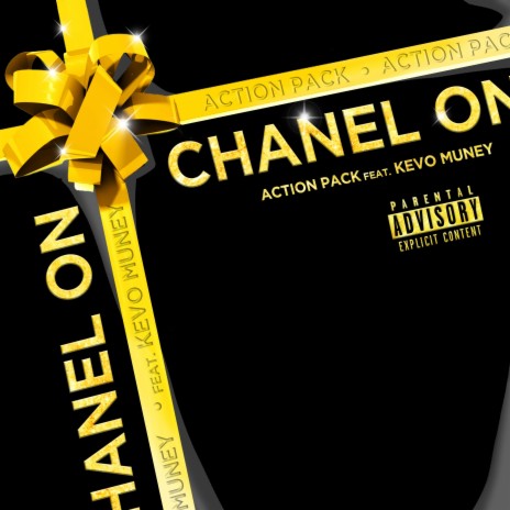 Chanel On ft. Kevo Muney | Boomplay Music