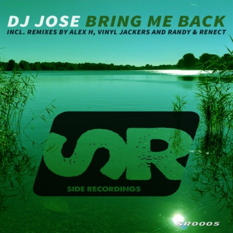 Bring Me Back (Alex H Remix Radio Edit)