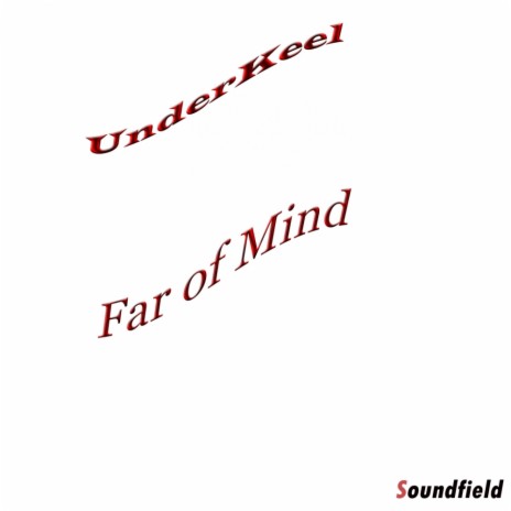 Far of Mind (Original Mix)