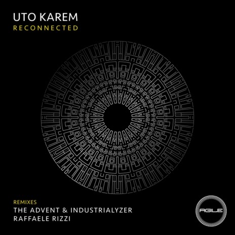 Reconnected (The Advent & Industrialyzer Remix)