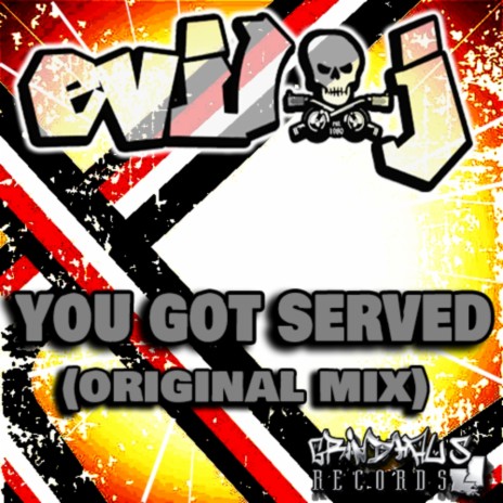 You Got Served (Original Mix) | Boomplay Music