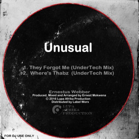 They Forgot Me (UnderTech Mix)