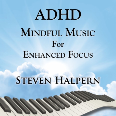 ADHD Mindful Music for Enhanced Focus (part 3) ft. David Darling | Boomplay Music