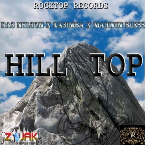 Hill Top ft. Kasimba & Marwin Bless | Boomplay Music