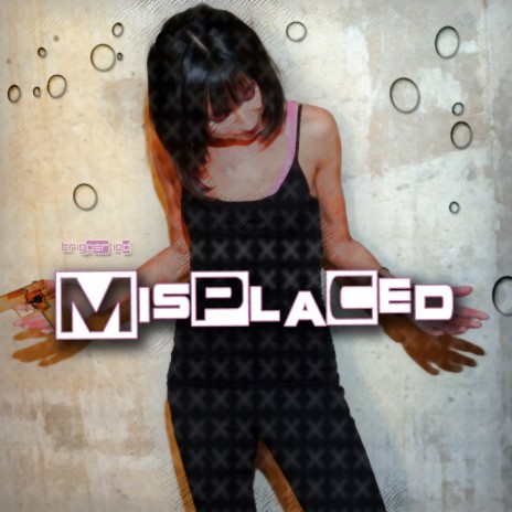 Misplaced (AMMA2RR) | Boomplay Music