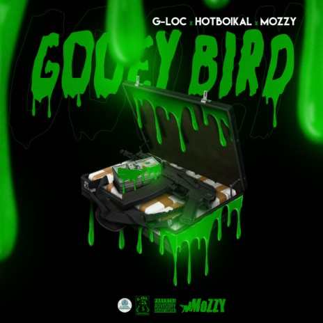 Gooey Bird ft. Hotboikal & Mozzy | Boomplay Music