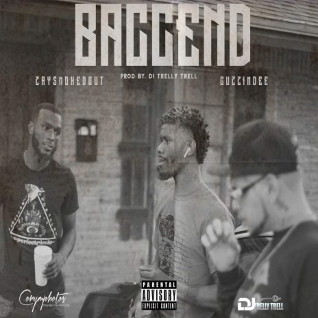 Baccend ft. ZaySmokedOut | Boomplay Music