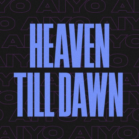 Heaven till Dawn ft. Robin Öman | Boomplay Music