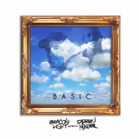 Basic ft. Derek Minor | Boomplay Music