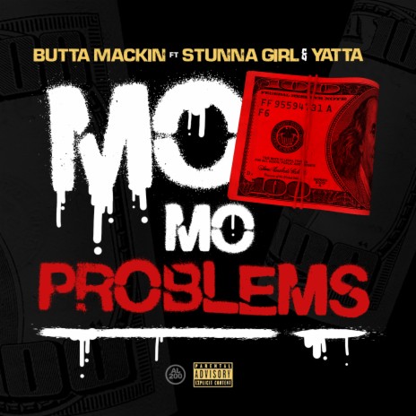 Mo Money Mo Problems ft. Stunna Girl & Yatta | Boomplay Music