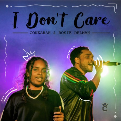 I Don't Care (Reggae Cover) ft. Rosie Delmah | Boomplay Music