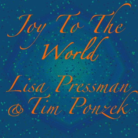 Joy to the World ft. Tim Ponzek