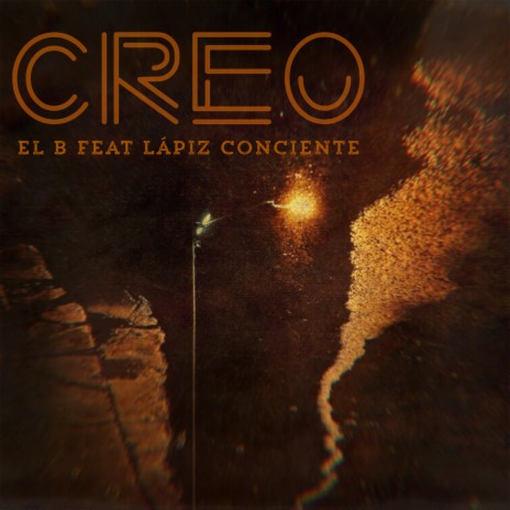 Creo ft. Lapiz Conciente | Boomplay Music