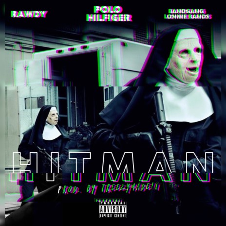 Hitman ft. BandGang Lonnie Bands & Rawdy | Boomplay Music