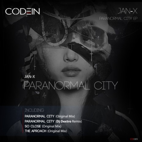 Paranormal City (DJ Dextro Remix)