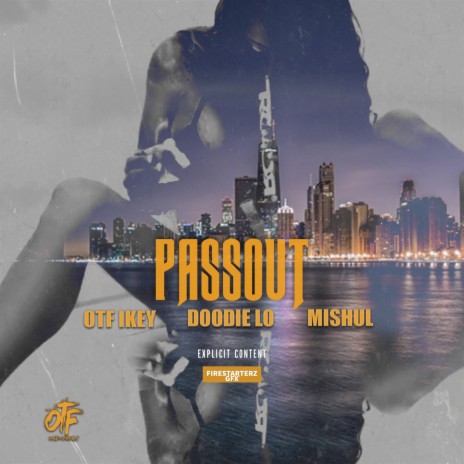 Passout ft. Doddie Lo & Mishul | Boomplay Music